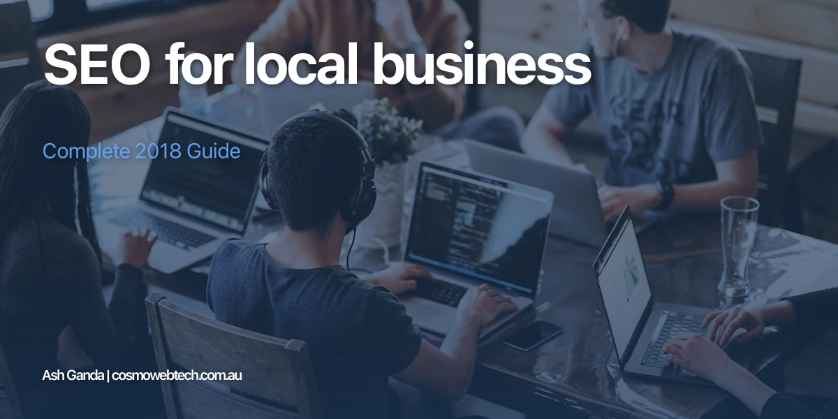 SEO for local business: Complete 2018 Guide