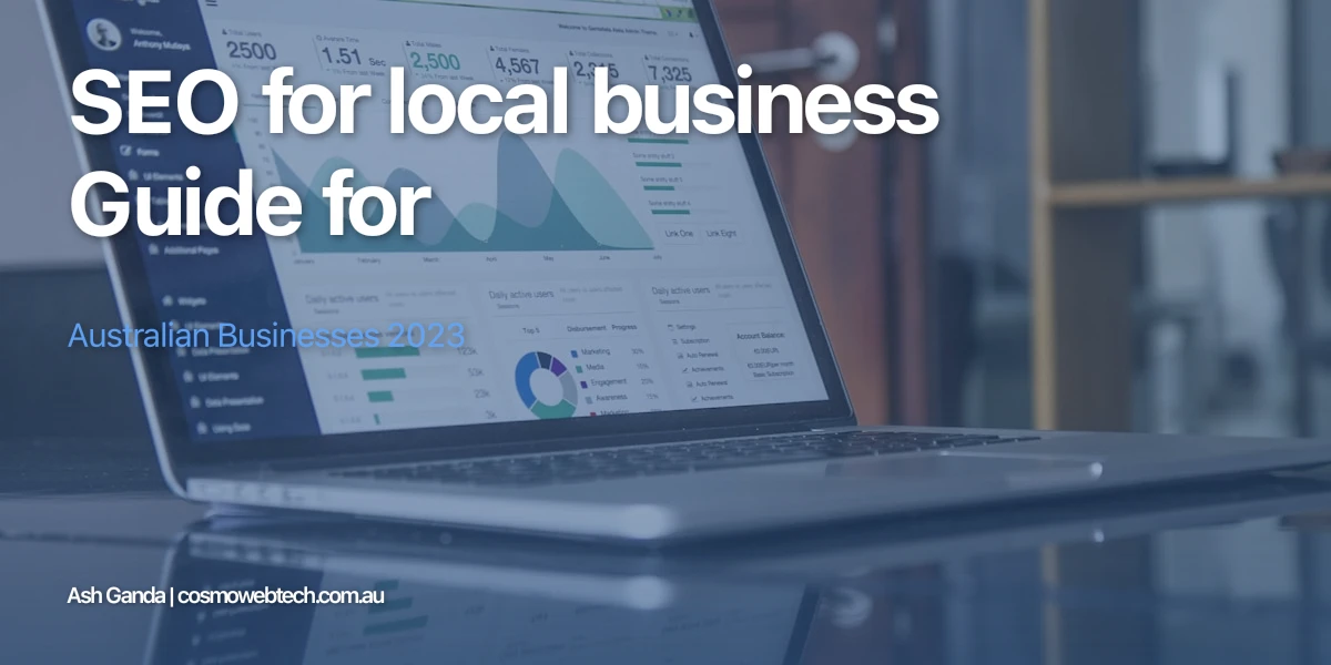 SEO for local business Guide for Australian Businesses 2023