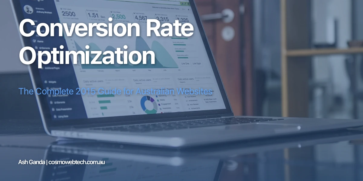 Conversion Rate Optimization: The Complete 2015 Guide for Australian Websites