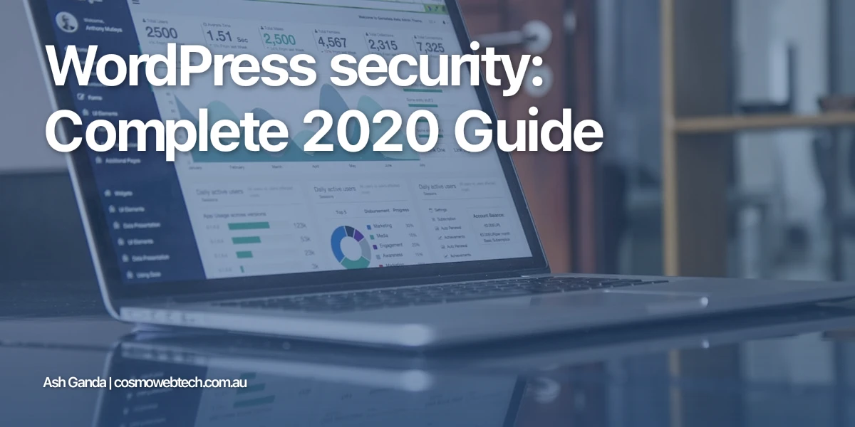 WordPress security: Complete 2020 Guide