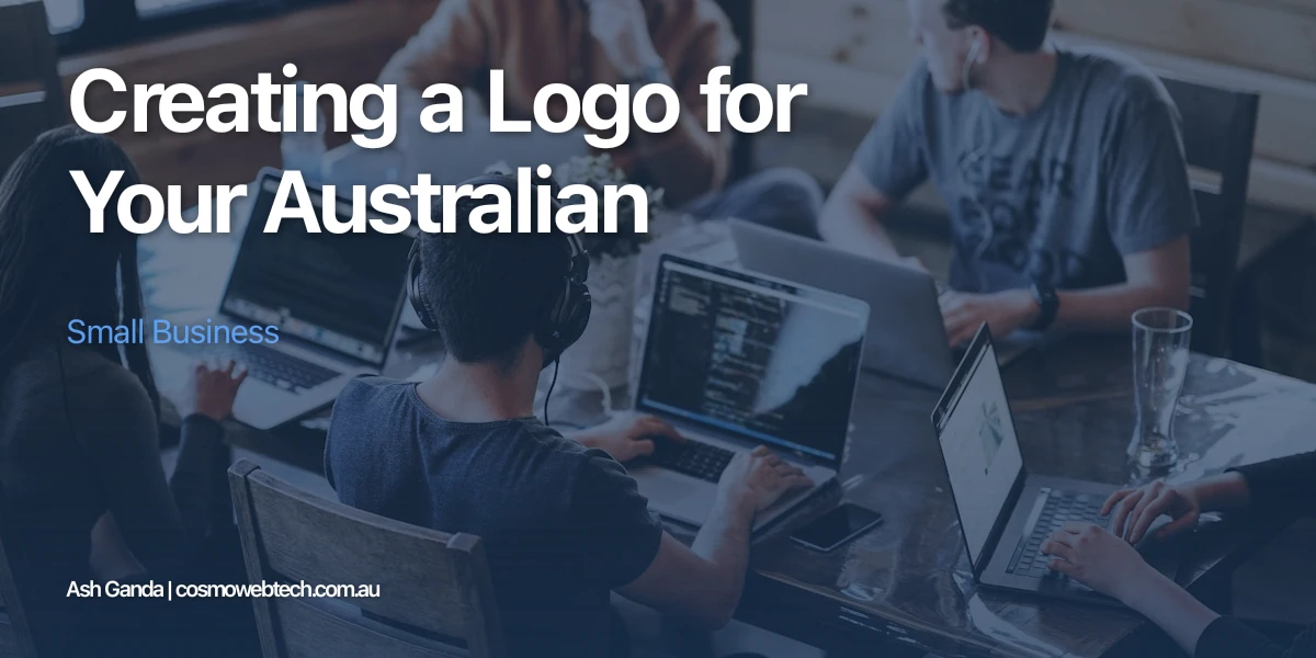 Creating a Logo for Your Australian Small Business