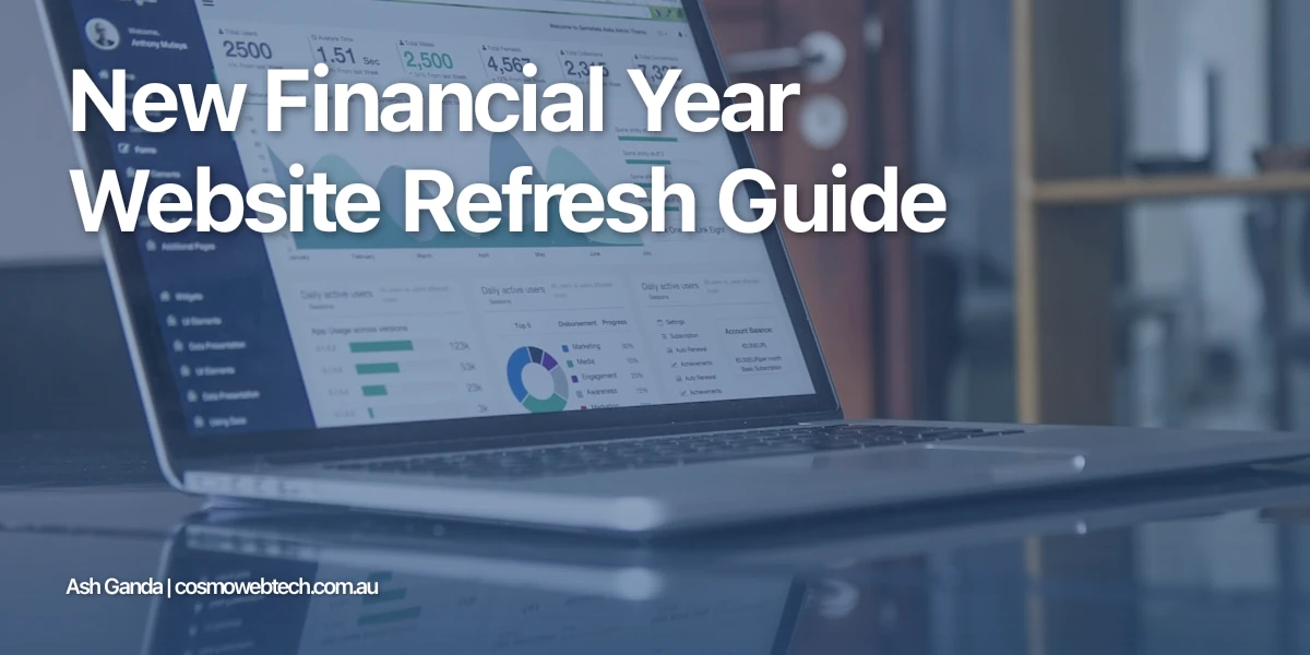 New Financial Year Website Refresh Guide