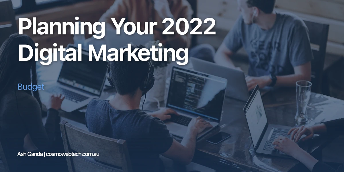 Planning Your 2022 Digital Marketing Budget