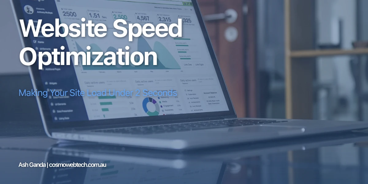 Website Speed Optimization: Making Your Site Load Under 2 Seconds